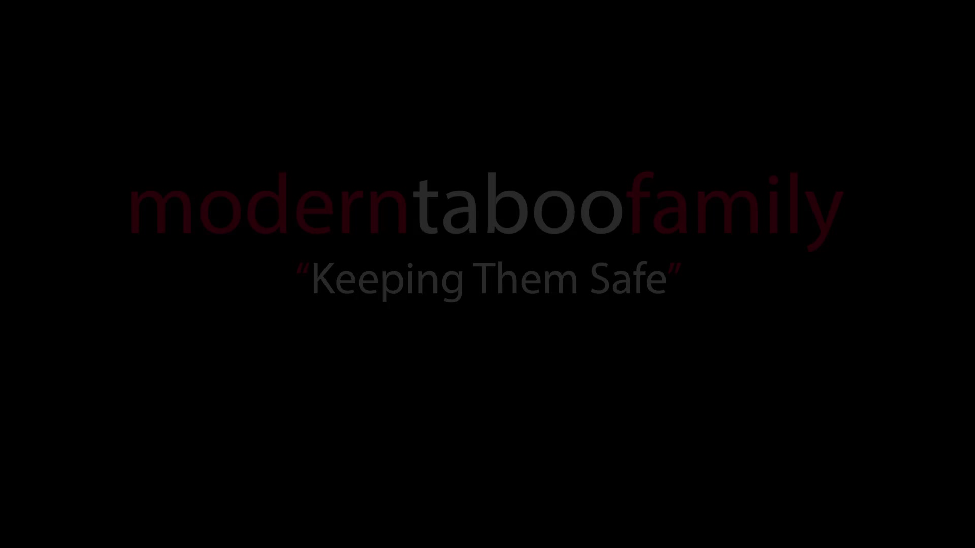 Keeping Them Safe – FULL – Modern Taboo Family