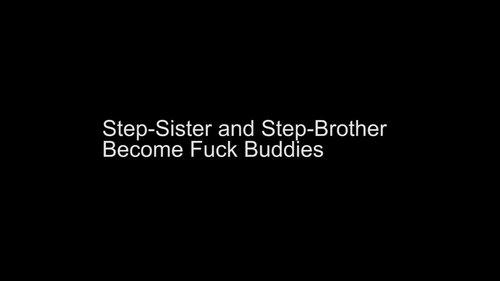 Step-Sister and Step-Brother Become Fuck Buddies, POV – Siblings, Family Sex, Brunette