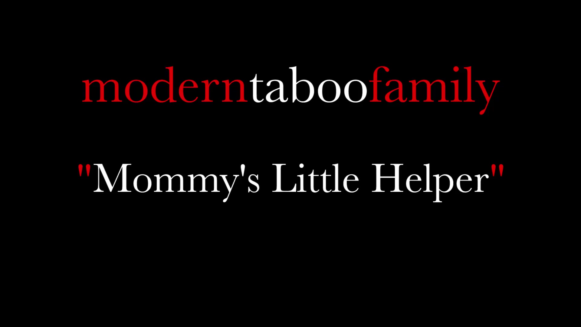 Step Mommys Little Helper (Modern Taboo Family)