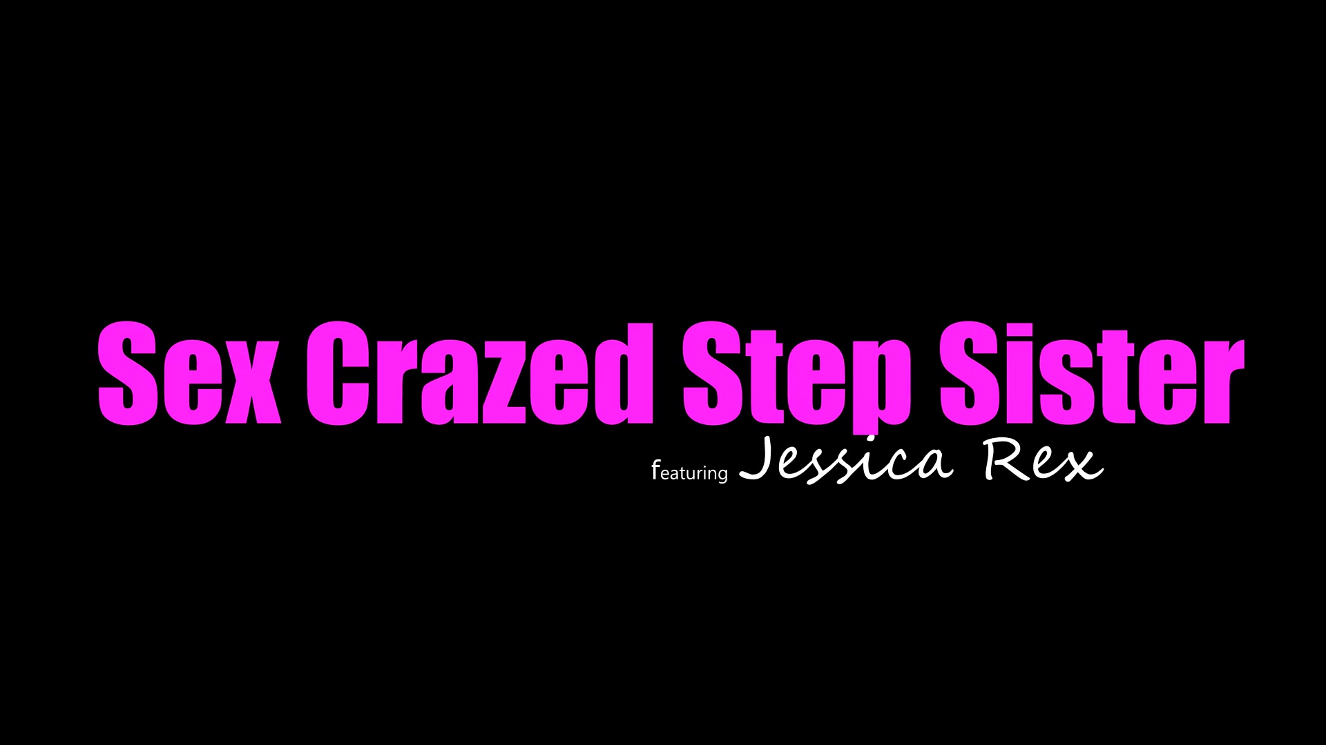 Step Sis “Get out of my room! Why is your dick out?”