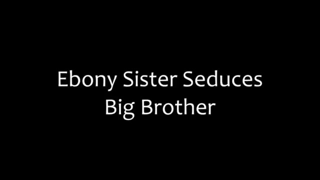 Ebony Step Sister Seduces her Brother – Family Therapy
