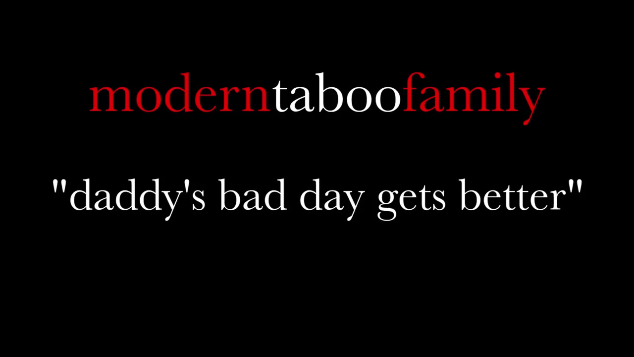 Step Daddy’s Bad Day Gets Better (Modern Taboo Family)