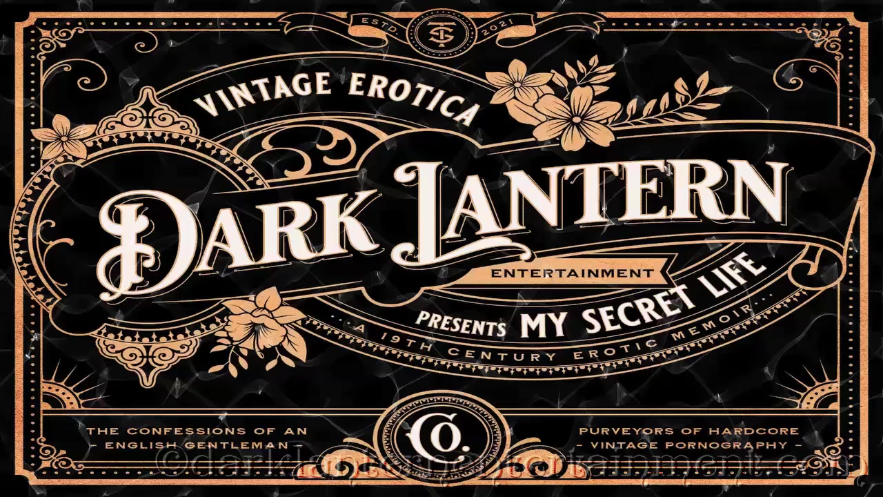 Dark Lantern Entertainment presents, My Secret Life, The Erotic Confessions of a Victorian English Gentleman, Postcards From My step Sister