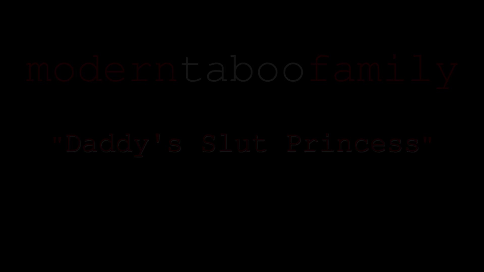 Daddy’s Slut Princess (Modern Taboo Family)